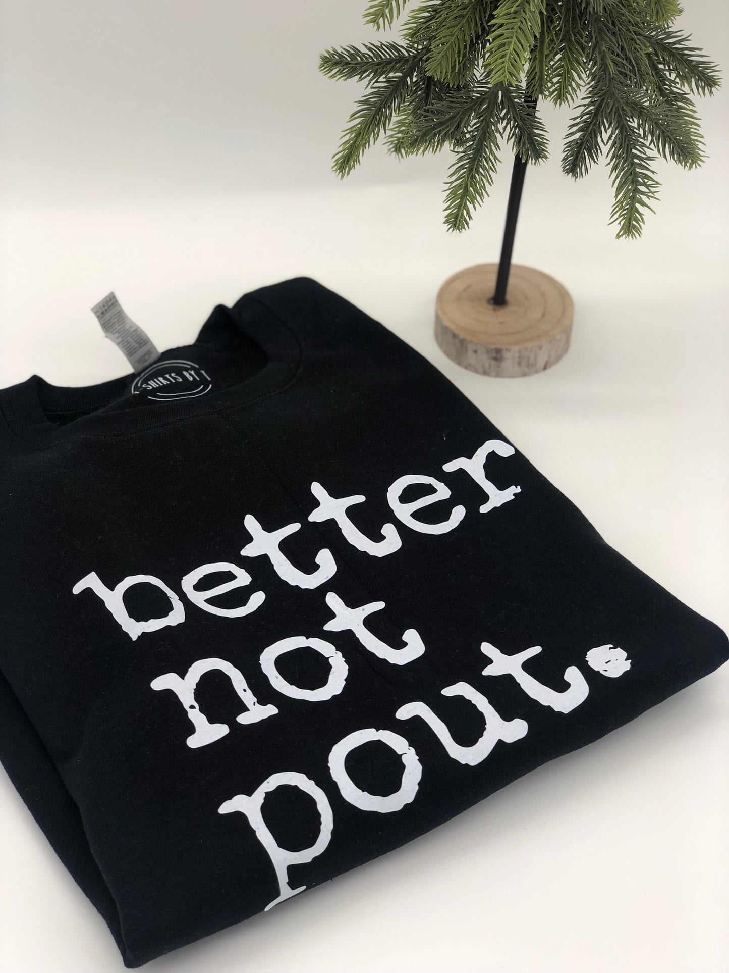 Better Not Pout
